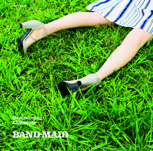 Daydreaming / Choose Me by BAND-MAID (Single, Hard Rock): Reviews